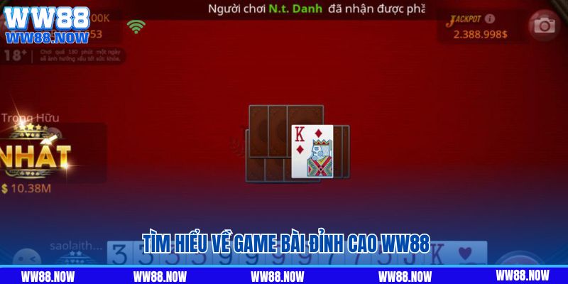 Tìm hiểu về game bài đỉnh cao ww88